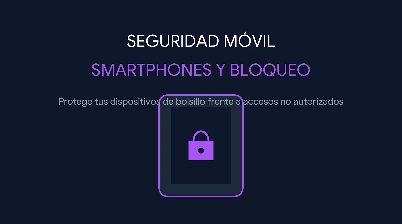 Seguridad en Smartphones y Contraseñas de Bloqueo